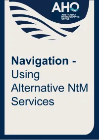 Navigation - Using Alternative NtM Services